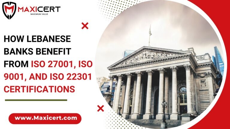 How Lebanese Banks Benefit from ISO 27001, ISO 9001, and ISO 22301 Certifications