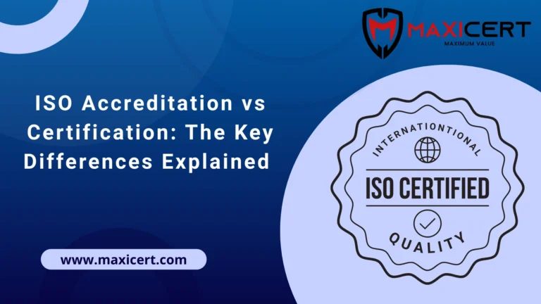 ISO Accreditation vs Certification: The Key Differences Explained