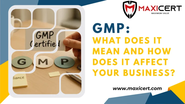 GMP: What Does It Mean and How Does It Affect Your Business?