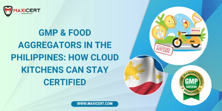 GMP & Food Aggregators in the Philippines: How Cloud Kitchens Can Stay Certified