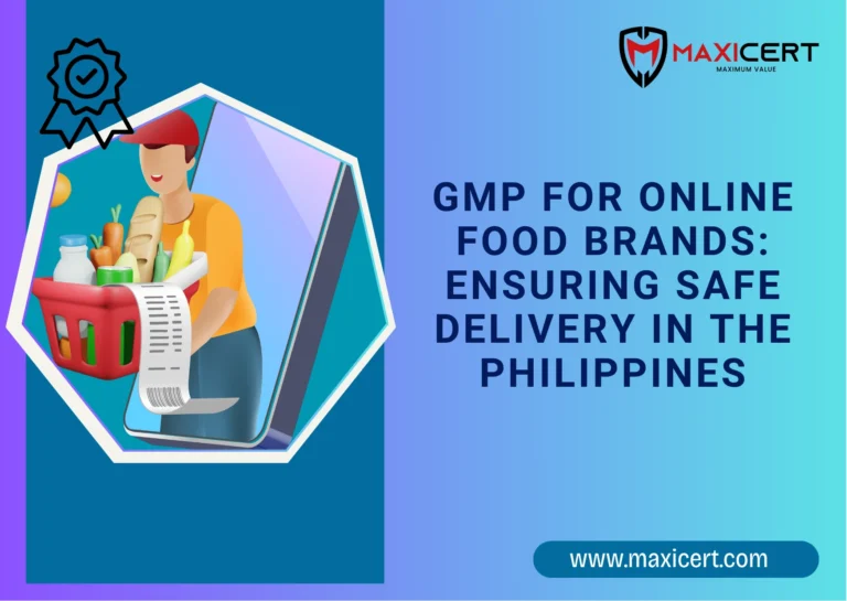 GMP for Online Food Brands: Ensuring Safe Delivery in the Philippines