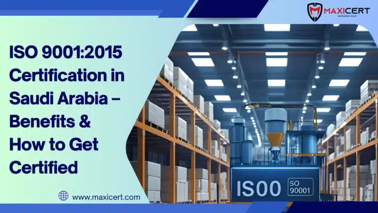 ISO 9001:2015 Certification in Saudi Arabia – Benefits & How to Get Certified