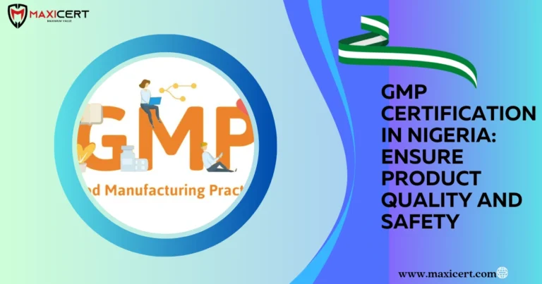 GMP Certification in Nigeria: Ensure Product Quality And Safety