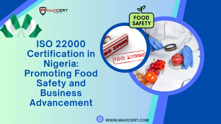 ISO 22000 Certification in Nigeria: Promoting Food Safety and Business Advancement