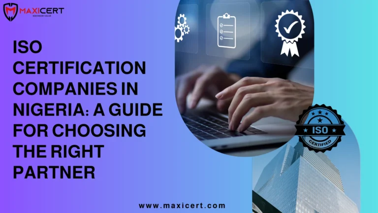 ISO Certification Companies in Nigeria: A Guide for Choosing the Right Partner