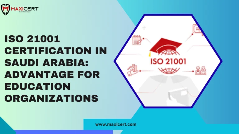 ISO 21001 Certification in Saudi Arabia: Advantage for Education Organizations