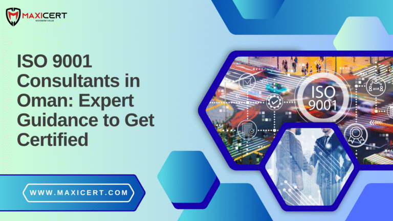 ISO 9001 Consultants in Oman: Expert Guidance to Get Certified