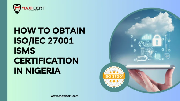 How to Obtain ISOIEC 27001 ISMS Certification in Nigeria