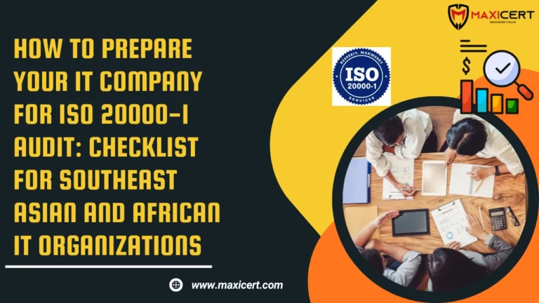 How to Prepare Your IT Company for ISO 20000-1 Audit: Checklist for Southeast Asian and African IT Organizations